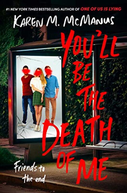 Book cover for "You'll Be the Death of Me" by Karen M McManus