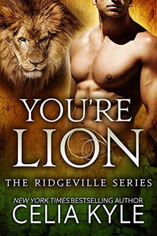 Book cover for "You're Lion" by Celia Kyle