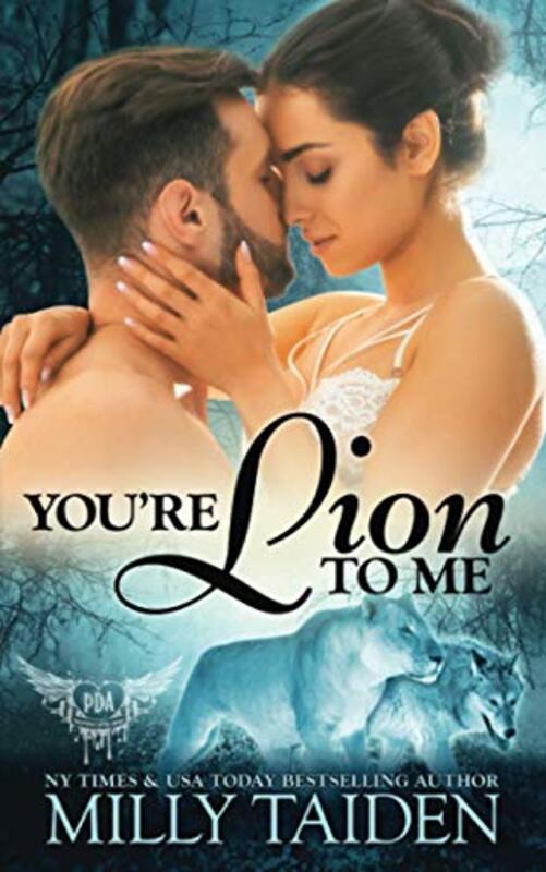Book cover for "You're Lion to Me" by Milly Taiden
