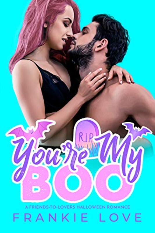 Book cover for "You're My Boo" by Frankie Love