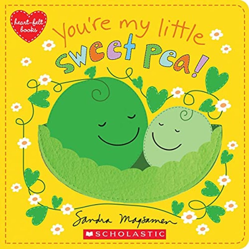Book cover for "You're My Little Sweet Pea" by Sandra Magsamen