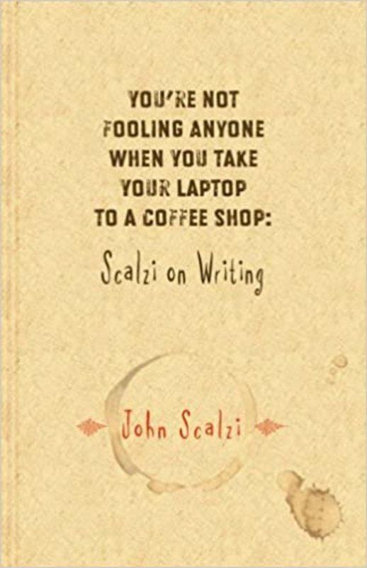 Book cover for "You're Not Fooling Anyone When You Take Your Laptop to a Coffee Shop"