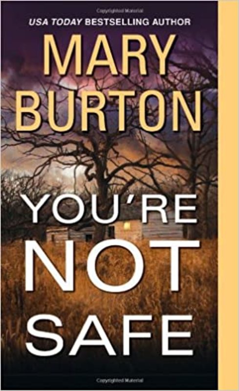 Book cover for "You're Not Safe" by Mary Burton