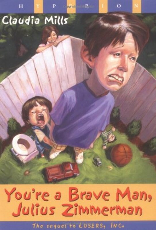 Book cover for "You're a Brave Man, Julius Zimmerman" by Claudia Mills