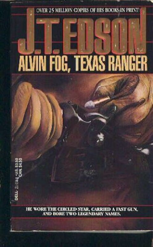 Book cover for "You're a Texas Ranger, Alvin Fog aka Alvin Fog, Texas Ranger" by JT Edson