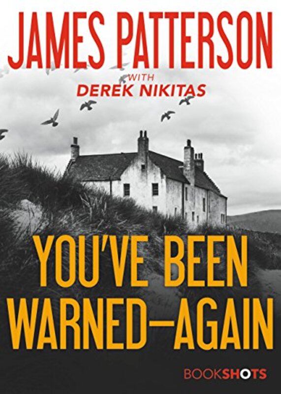 Book cover for "You've Been Warned - Again" by James Patterson