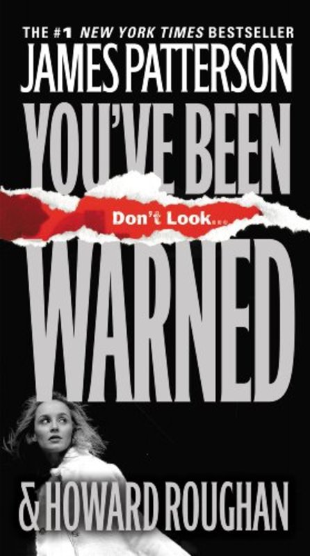 Book cover for "You've Been Warned" by James Patterson