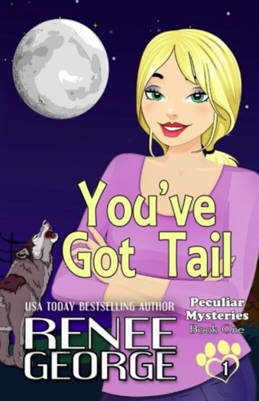 Book cover for "You've Got Tail" by Renee George