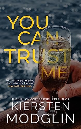 Book cover for "You Can Trust Me" by Kiersten Modglin