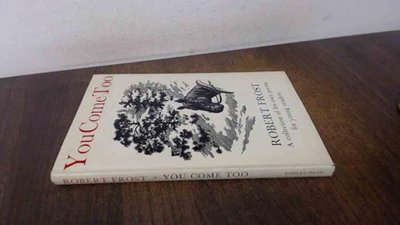 Book cover for "You Come Too" by Robert Frost