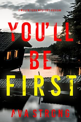 Book cover for "You'll Be First" by Ava Strong