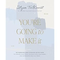 Book cover for "You're Going to Make It" by Lysa TerKeurst
