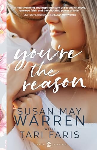 Book cover for "You're the Reason" by Susan May Warren