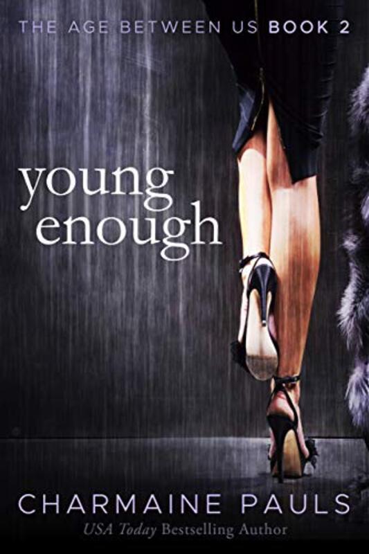 Book cover for "Young Enough" by Charmaine Pauls