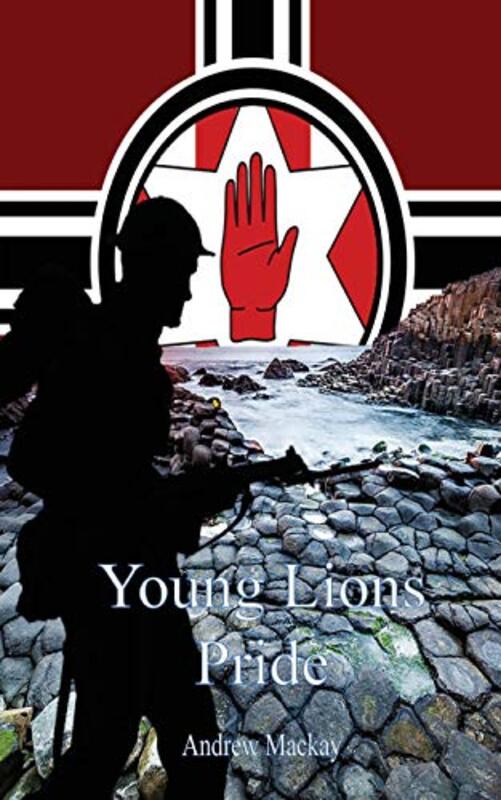 Book cover for "Young Lions Pride" by Andrew Mackay