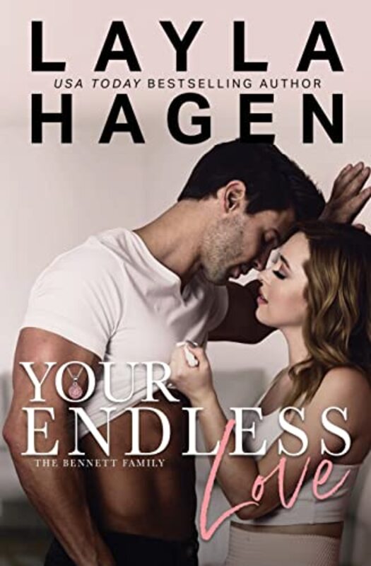 Book cover for "Your Endless Love" by Layla Hagen