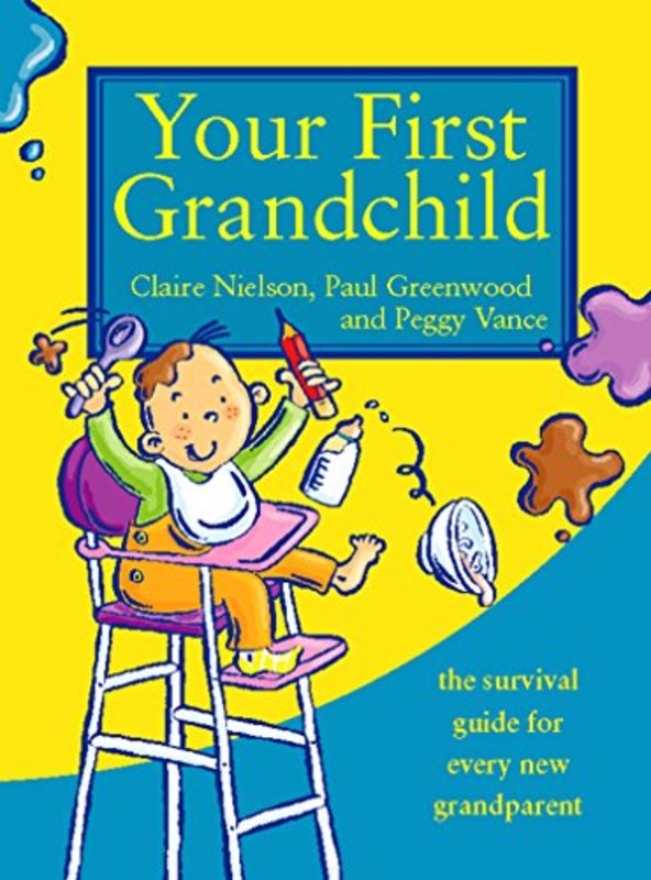 Book cover for "Your First Grandchild" by Peggy Vance