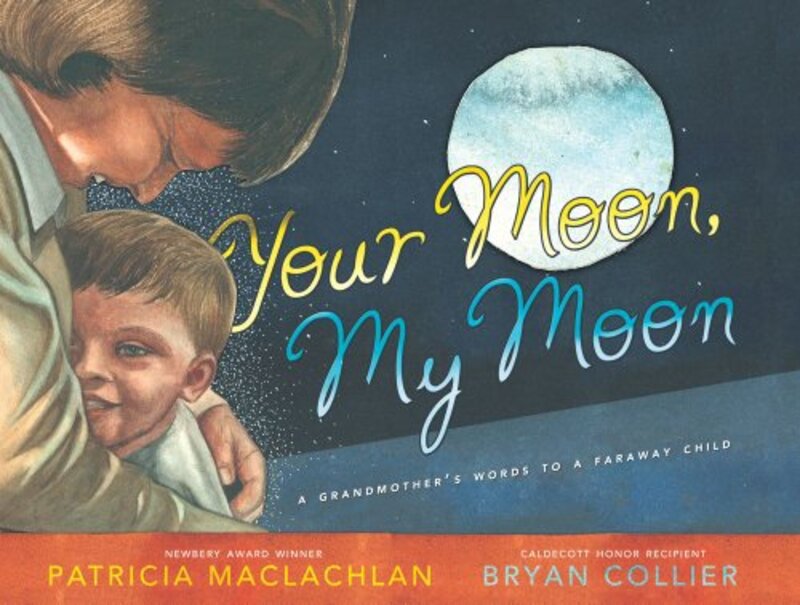 Book cover for "Your Moon, My Moon" by Patricia MacLachlan