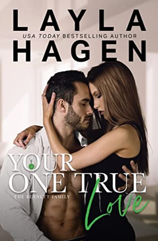 Book cover for "Your One True Love" by Layla Hagen