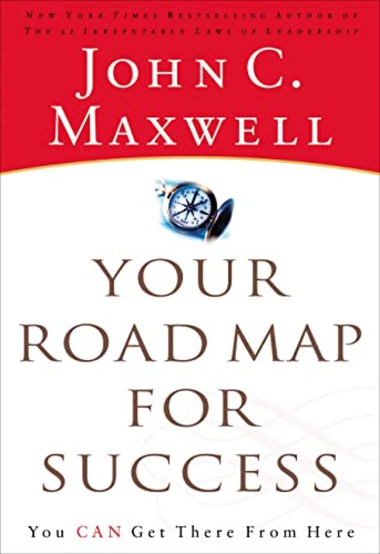 Book cover for "Your Road Map for Success: You Can Get There from Here" by John C Maxwell