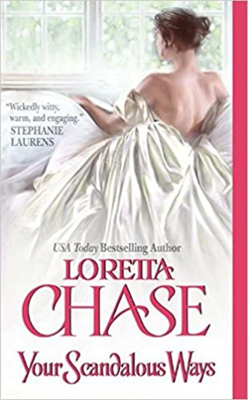 Book cover for "Your Scandalous Ways" by Loretta Chase