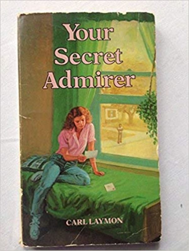 Book cover for "Your Secret Admirer" by Richard Laymon