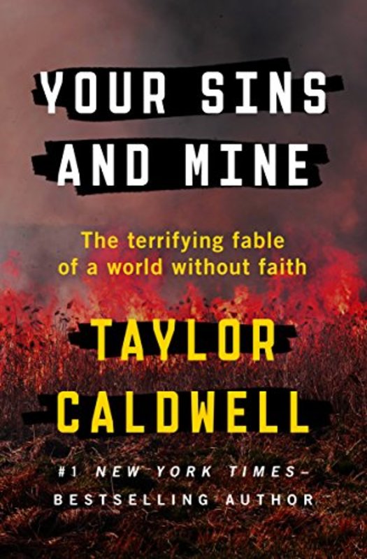 Book cover for "Your Sins and Mine" by Taylor Caldwell
