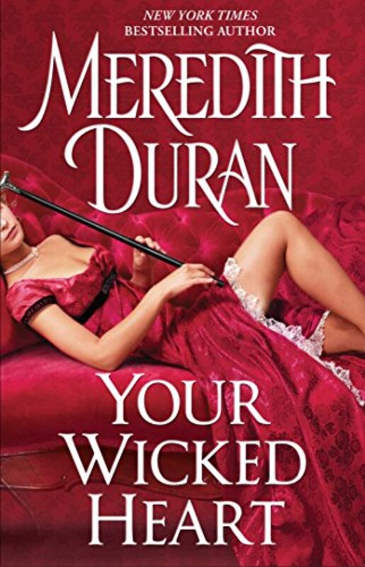 Book cover for "Your Wicked Heart" by Meredith Duran