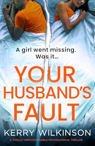 Book cover for "Your Husband's Fault" by Kerry Wilkinson