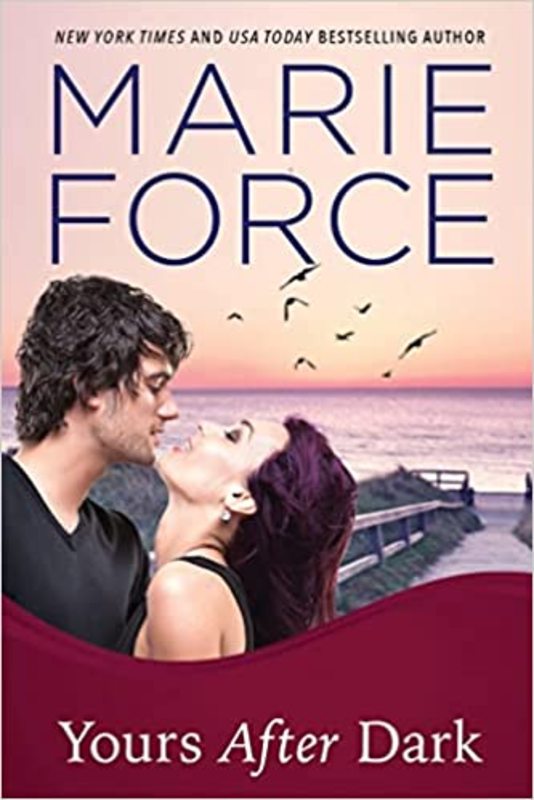 Book cover for "Yours After Dark" by Marie Force