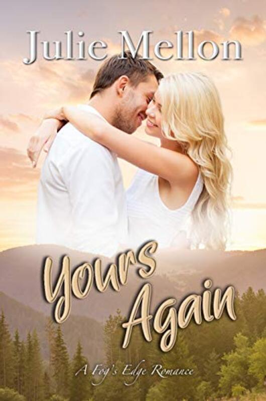 Book cover for "Yours Again" by Julie Mellon