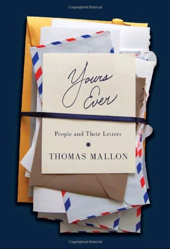 Book cover for "Yours Ever" by Thomas Mallon