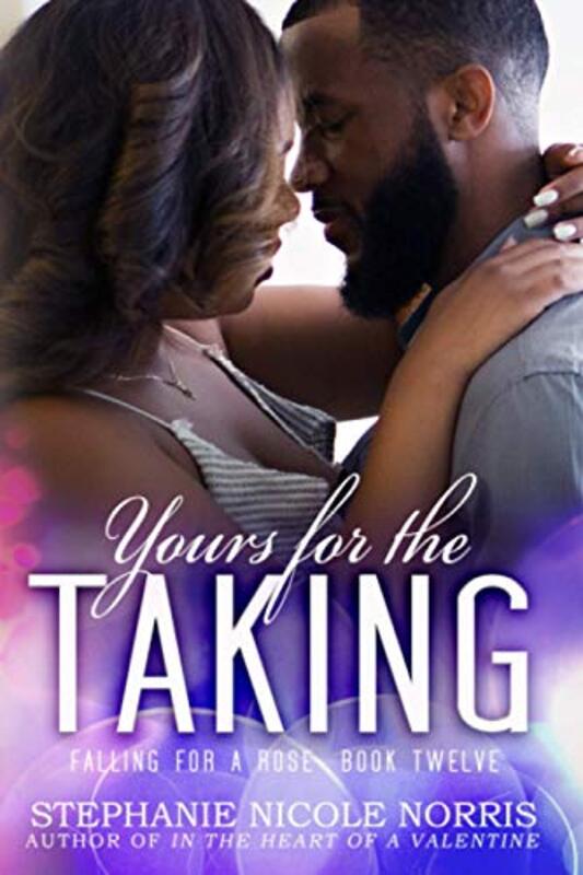 Book cover for "Yours For The Taking" by Stephanie Nicole Norris