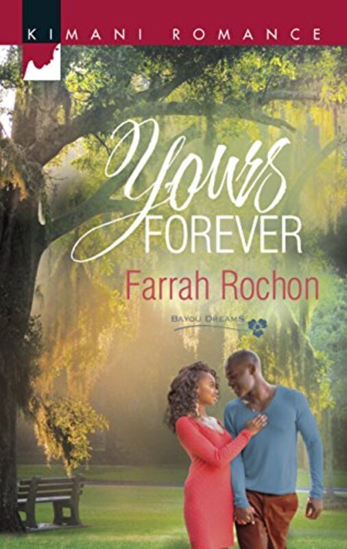 Book cover for "Yours Forever" by Farrah Rochon