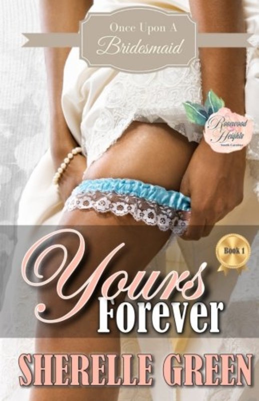 Book cover for "Yours Forever" by Sherelle Green