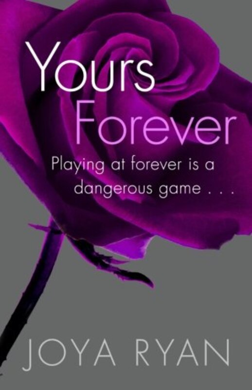 Book cover for "Yours Forever" by Joya Ryan