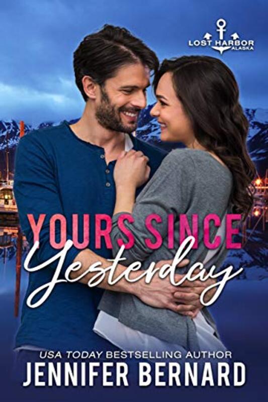 Book cover for "Yours Since Yesterday" by Jennifer Bernard