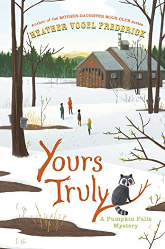 Book cover for "Yours Truly" by Heather Vogel Frederick