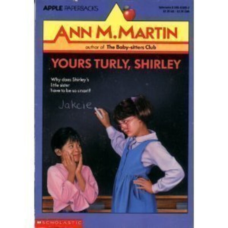 Book cover for "Yours Turly, Shirley" by Ann M Martin