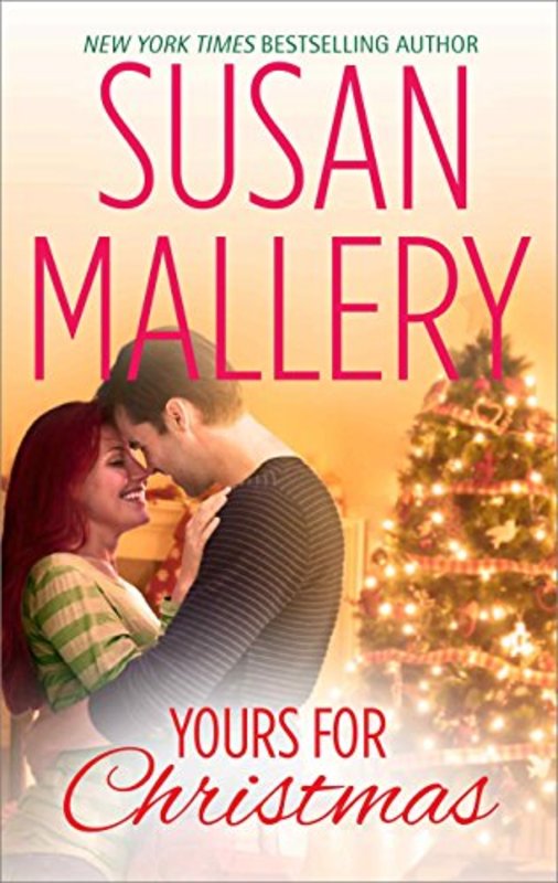 Book cover for "Yours for Christmas" by Susan Mallery