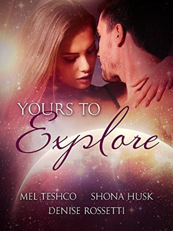 Book cover for "Yours to Explore" by Shona Husk