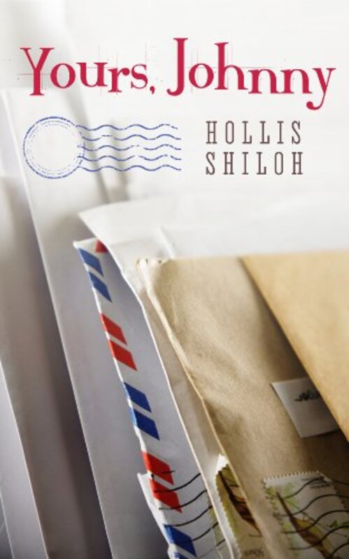Book cover for "Yours, Johnny" by Hollis Shiloh