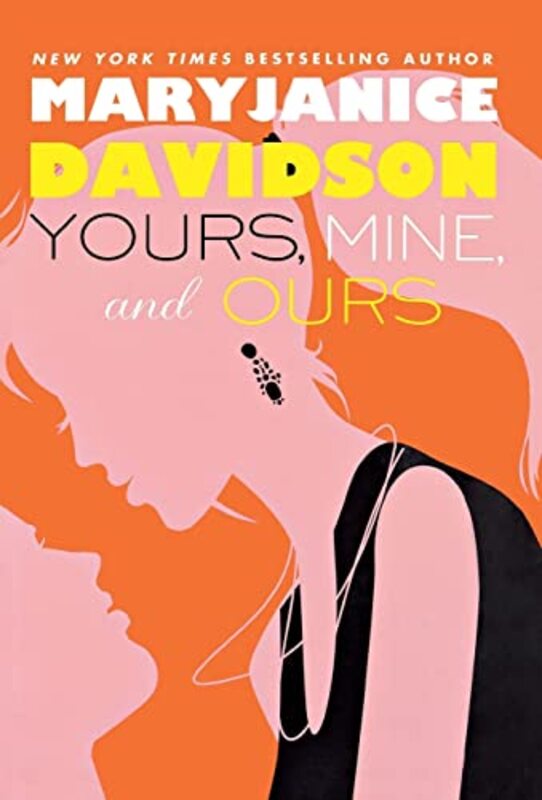 Book cover for "Yours, Mine, and Ours" by MaryJanice Davidson