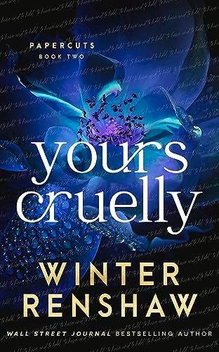 Book cover for "Yours Cruelly" by Minka Kent