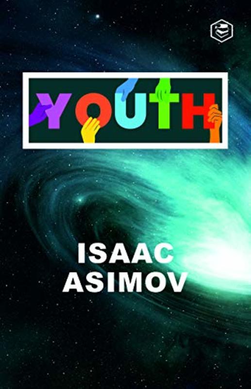 Book cover for "Youth" by Isaac Asimov