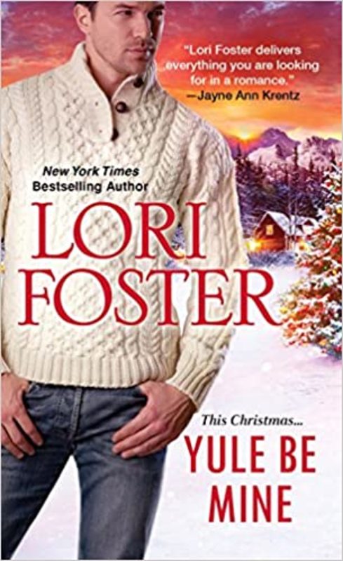 Book cover for "Yule Be Mine" by Lori Foster