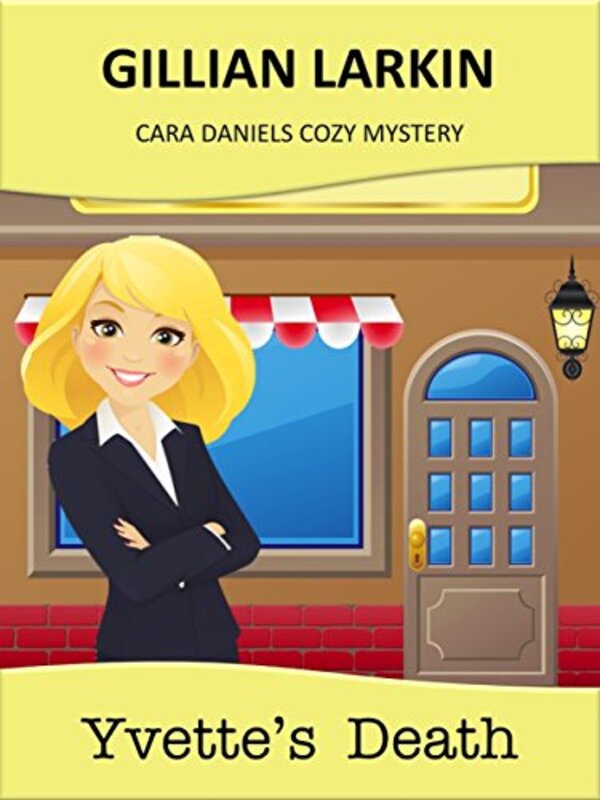 Book cover for "Yvette's Death" by Gillian Larkin