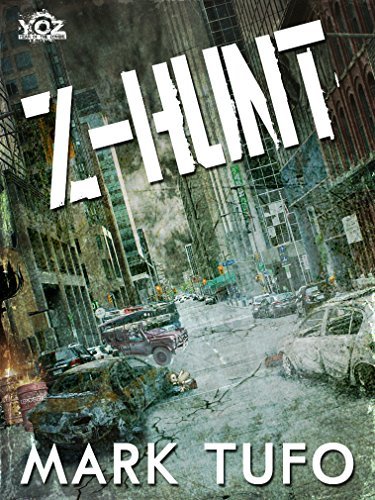 Book cover for "Z-Hunt" by Mark Tufo