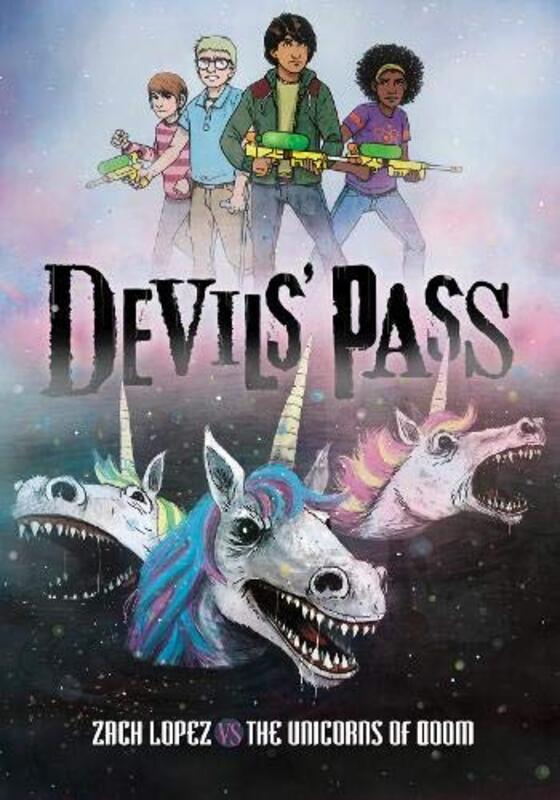 Book cover for "Zach Lopez vs the Unicorns of Doom" by Justina Ireland