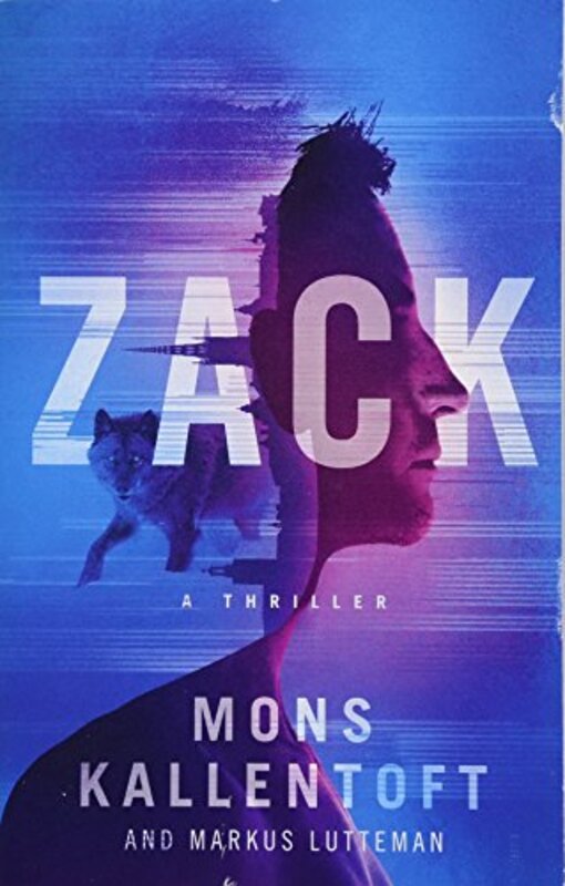 Book cover for "Zack" by Mons Kallentoft